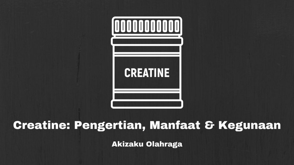 Mengubah Permainan Fitness! Suplemen Creatine: Mengetahui Pengertian ...