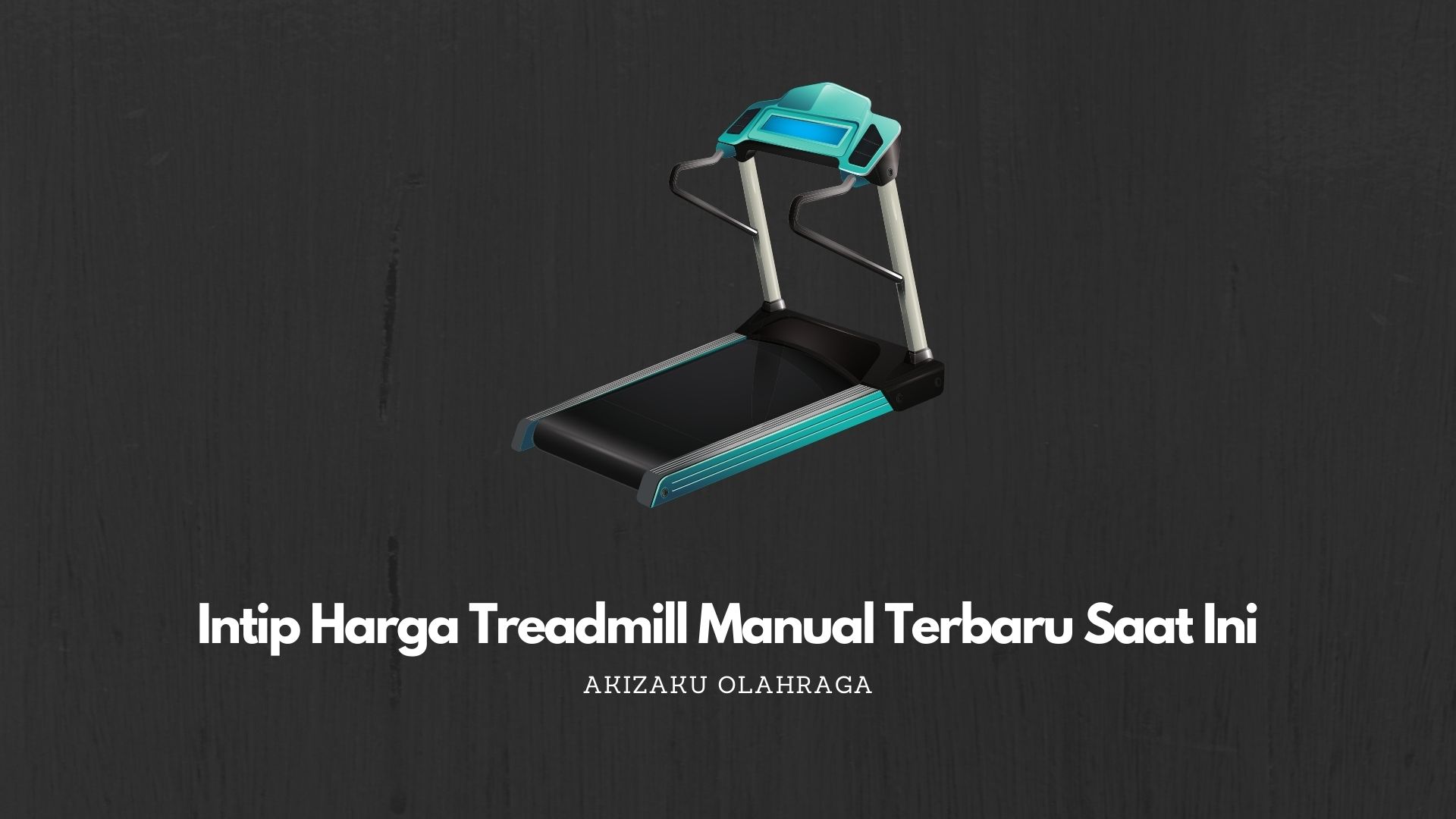 [Image: Intip-Harga-Treadmill-Manual-Terbaru-Saat-Ini.jpg]