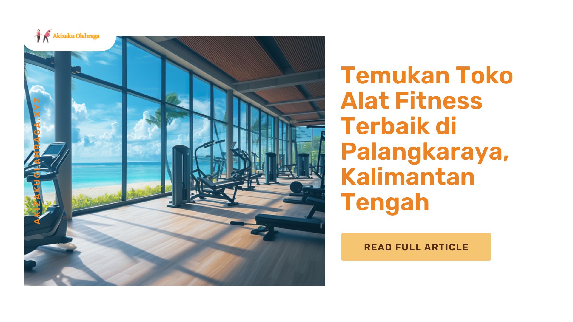 Temukan Toko Alat Fitness Terbaik di Palangkaraya, Kalimantan Tengah