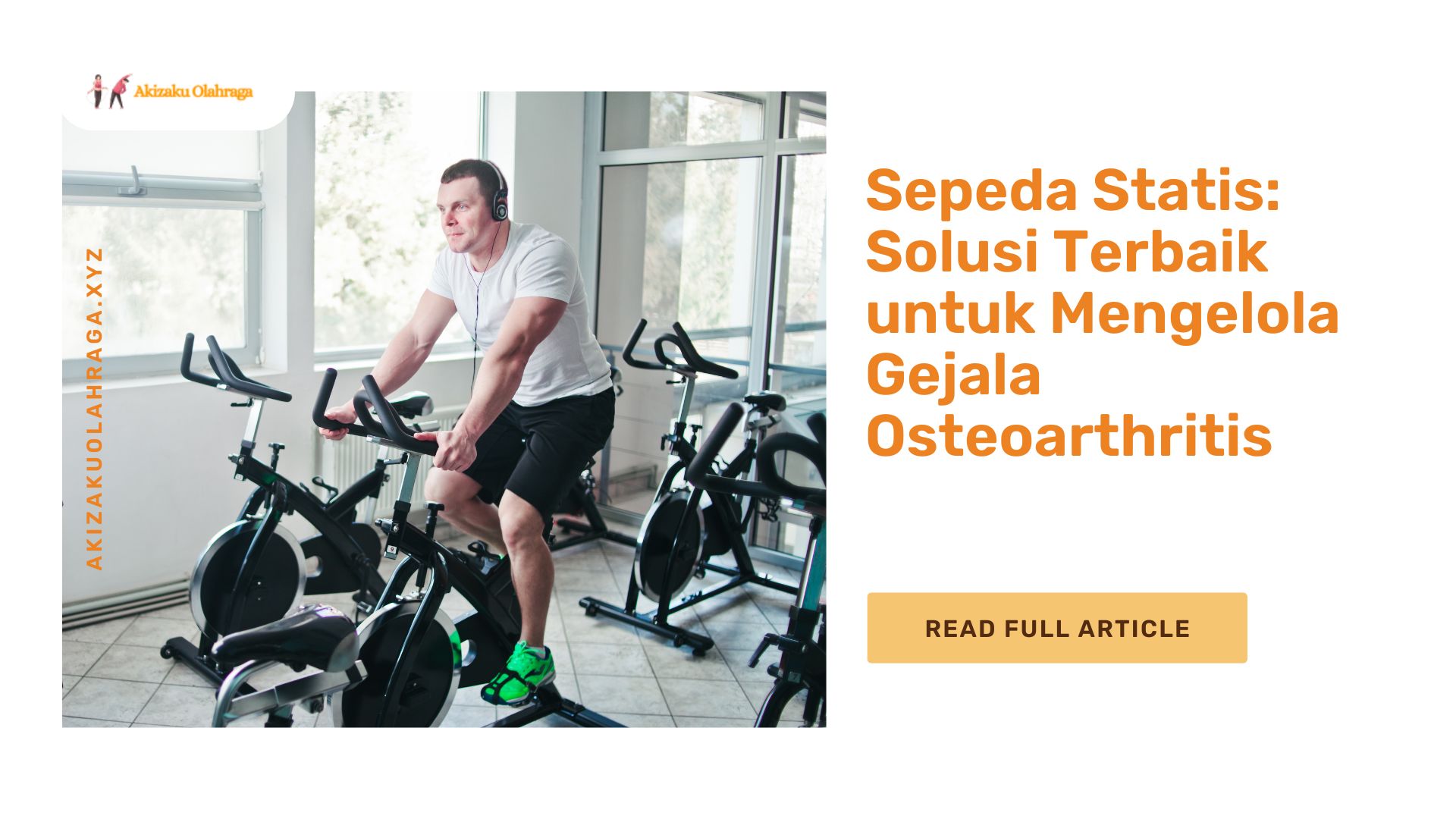 Sepeda Statis Solusi Terbaik untuk Mengelola Gejala Osteoarthritis